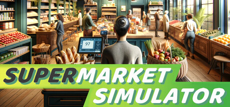 超市模拟器/Supermarket Simulator中文版下载