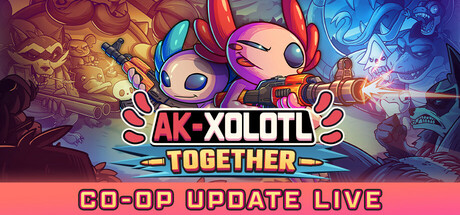 AK蝾螈/AK-xolotl: Together中文版下载