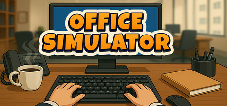 办公室模拟器/Office Simulator中文版下载