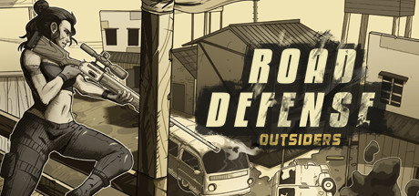 道路防御：外来人/Road Defense: Outsiders中文版下载