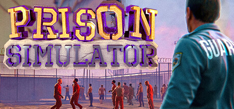 监狱模拟器/Prison Simulator中文版下载