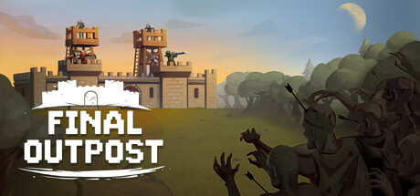 最终前哨: 最终版/Final Outpost: Definitive Edition中文版下载