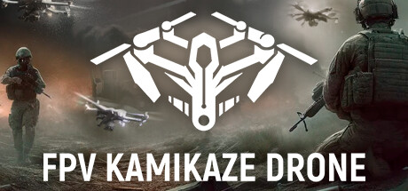 自爆无人机模拟器/FPV Kamikaze Drone/支持网络联机版下载