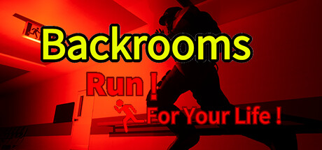 后室：为生命而奔跑！/Backrooms:Run For Your Life!中文版下载