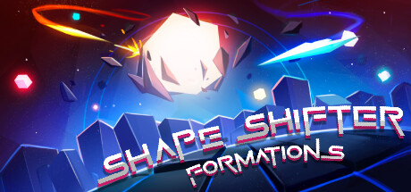 形状转换者：阵型/Shape Shifter: Formations中文版下载