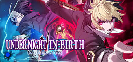夜下降生2/UNDER NIGHT IN-BIRTH II Sys:Celes中文版下载